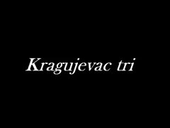 Kragujevac tri