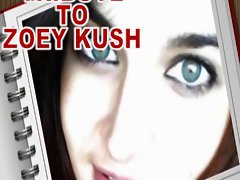 TRIBUTE TO ZOEY KUSH